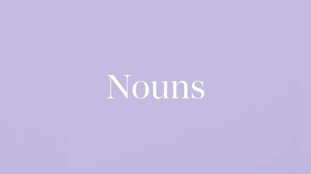 Nouns for High School and College Students