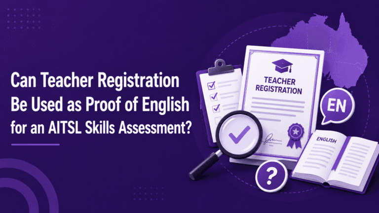 Can Teacher Registration Be Used as Proof of English for an AITSL Skills Assessment