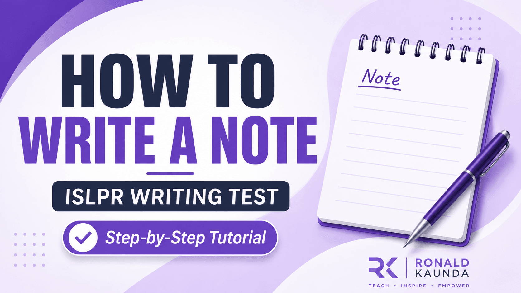 How to Write a Note for the ISLPR Writing Test in 10 Minutes