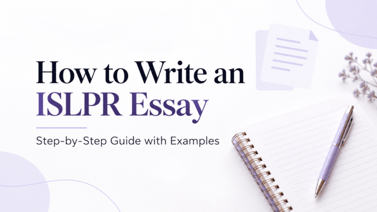 How to Write an ISLPR Essay: 8 Essential Steps to Avoid Mistakes and Achieve Success, with Examples 4 How to Write an ISLPR Essay